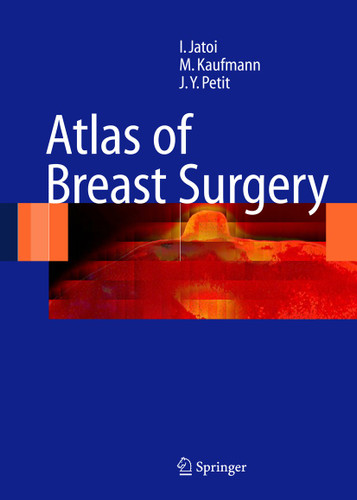 Atlas of Breast Surgery book cover by Ismail Jatoi, Manfred Kaufmann, Jean Yves Petit