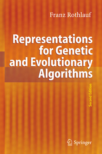 Representations for Genetic and Evolutionary Algorithms book cover by Franz Rothlauf
