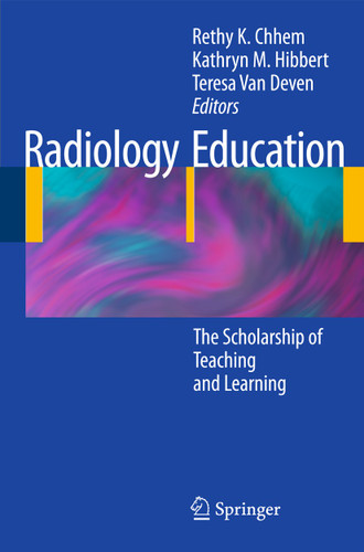 Radiology Education: The Scholarship of Teaching and Learning book cover by 