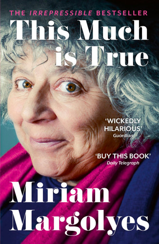 This Much Is True book cover by Miriam Margolyes