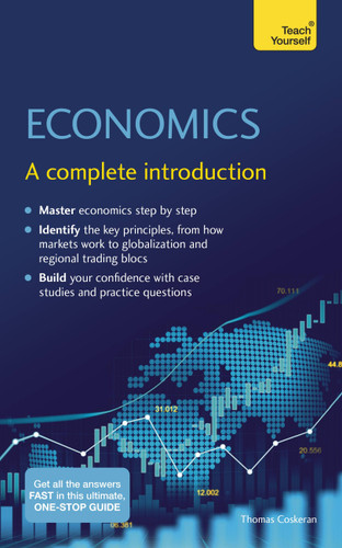 Economics: A Complete Introduction: Teach Yourself book cover by Thomas Coskeran