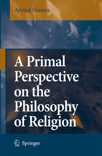 A Primal Perspective on the Philosophy of Religion book cover by Arvind Sharma