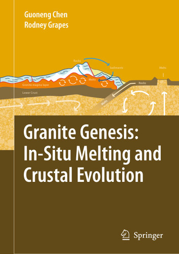 Granite Genesis: In-Situ Melting and Crustal Evolution book cover by Guo-Neng Chen, Rodney Grapes