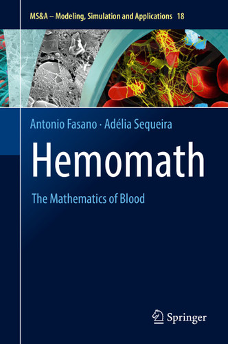 Hemomath: The Mathematics of Blood (MS&A #18) book cover by Antonio Fasano, Adélia Sequeira