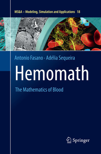 Hemomath: The Mathematics of Blood (MS&A #18) book cover by Antonio Fasano, Adélia Sequeira