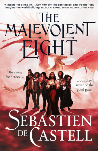The Malevolent Eight book cover by Sebastien de Castell