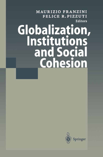 Globalization, Institutions and Social Cohesion book cover by 