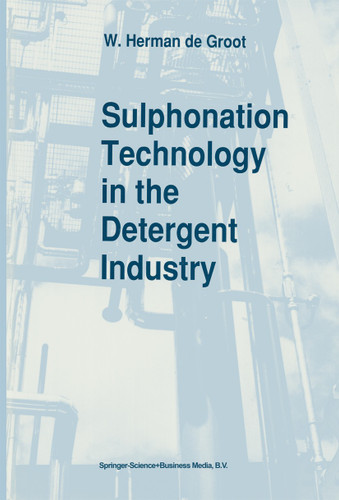 Sulphonation Technology in the Detergent Industry book cover by W. Herman de Groot