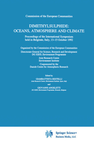 Dimethylsulphide: Oceans, Atmosphere and Climate: Proceedings of the International Symposium held in Belgirate, Italy, 13–15 October 1992 (Air Pollution Research Reports #43) book cover by 