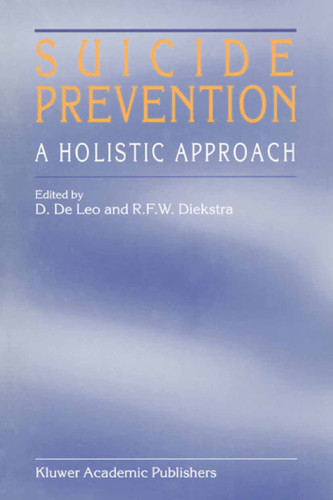 Suicide Prevention: A Holistic Approach book cover by 
