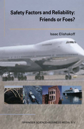 Safety Factors and Reliability: Friends or Foes? book cover by Isaac Elishakoff