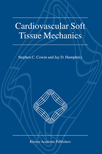 Cardiovascular Soft Tissue Mechanics book cover by 