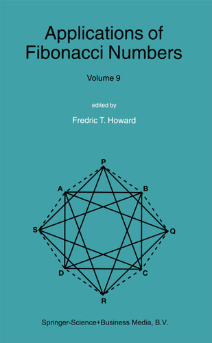 Applications of Fibonacci Numbers: Volume 9: Proceedings of The Tenth International Research Conference on Fibonacci Numbers and Their Applications book cover by 