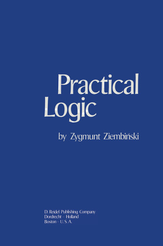 Practical Logic: With the Appendix on Deontic Logic book cover by Z. Ziembínski