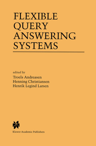 Flexible Query Answering Systems book cover by 