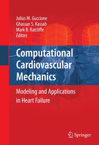 Computational Cardiovascular Mechanics: Modeling and Applications in Heart Failure book cover by 