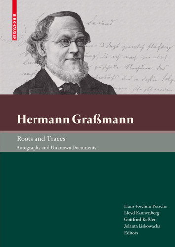 Hermann Graßmann – Roots and Traces: Autographs and Unknown Documents book cover by 