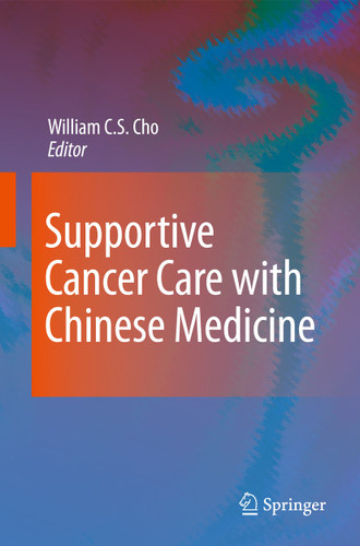 Supportive Cancer Care with Chinese Medicine book cover by 