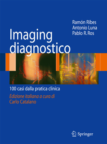 Imaging diagnostico: 100 casi dalla pratica clinica book cover by Ramón Ribes, Antonio Luna, Pablo R. Ros