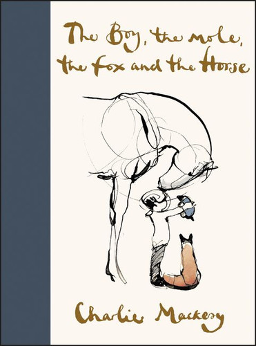 The Boy, the Mole, the Fox and the Horse book cover by Charlie Mackesy