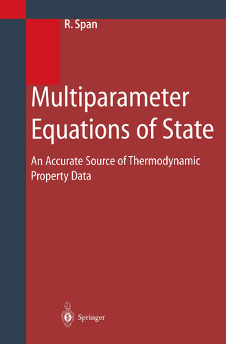 Multiparameter Equations of State: An Accurate Source of Thermodynamic Property Data book cover by Roland Span