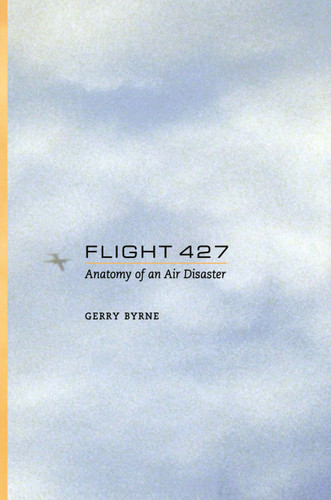 Flight 427: Anatomy of an Air Disaster book cover by Gerry Byrne