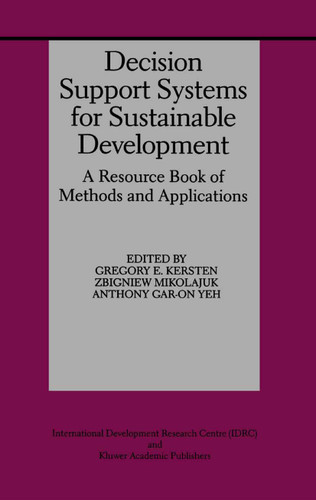 Decision Support Systems for Sustainable Development: A Resource Book of Methods and Applications book cover by 