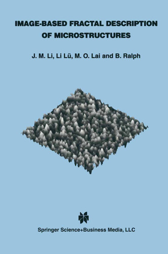 Image-Based Fractal Description of Microstructures book cover by J.M. Li, Li Lü, Man On Lai, B. Ralph