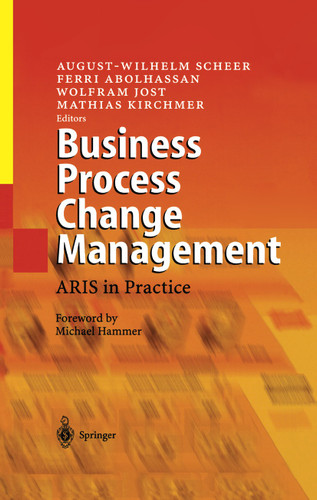 Business Process Change Management: ARIS in Practice book cover by 