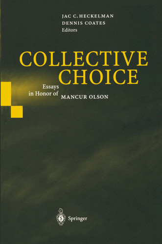 Collective Choice: Essays in Honor of MANCUR OLSON book cover by 