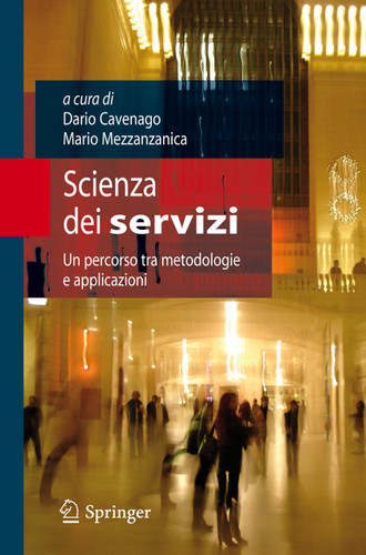 Scienza dei servizi: Un percorso tra metodologie e applicazioni book cover by 
