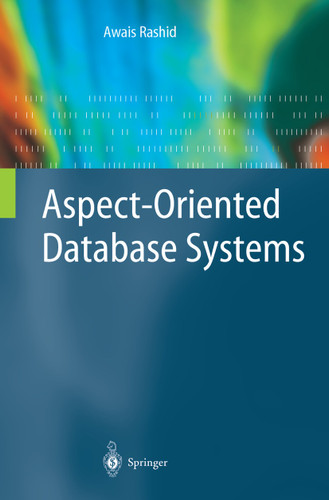Aspect-Oriented Database Systems book cover by Awais Rashid