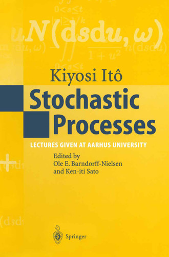 Stochastic Processes: Lectures given at Aarhus University book cover by Kiyosi Ito