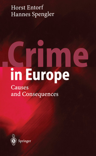 Crime in Europe: Causes and Consequences book cover by Horst Entorf, Hannes Spengler