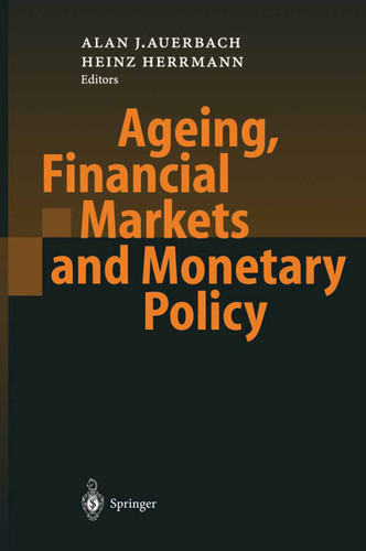 Ageing, Financial Markets and Monetary Policy book cover by 