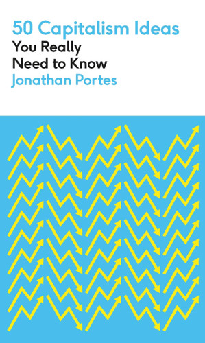 50 Capitalism Ideas You Really Need to Know (50 Capitalism Ideas You Really Need to Know) book cover by Jonathan Portes