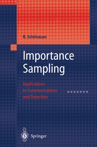 Importance Sampling: Applications in Communications and Detection book cover by Rajan Srinivasan