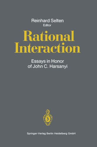 Rational Interaction: Essays in Honor of John C. Harsanyi book cover by 