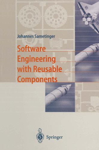 Software Engineering with Reusable Components book cover by Johannes Sametinger