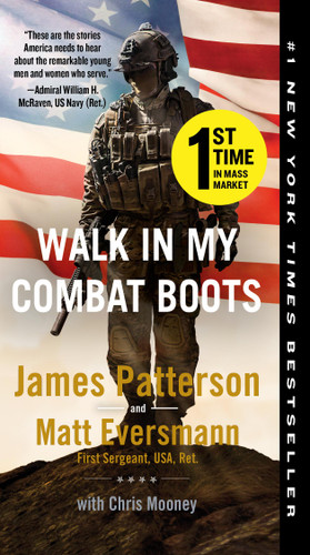 Walk in My Combat Boots: True Stories from America's Bravest Warriors (Heroes Among Us #1) book cover by James Patterson, Matt Eversmann