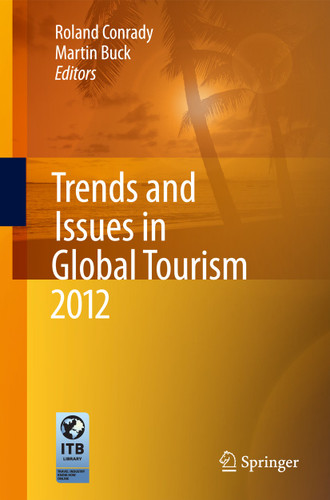 Trends and Issues in Global Tourism 2012 (Trends and Issues in Global Tourism) book cover by 
