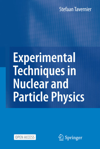 Experimental Techniques in Nuclear and Particle Physics book cover by Stefaan Tavernier