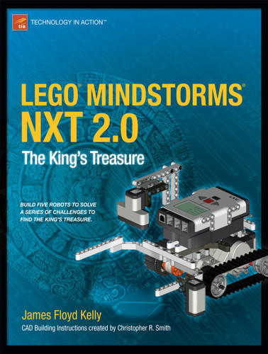 LEGO MINDSTORMS NXT 2.0: The King's Treasure book cover by James Floyd Kelly, Christopher Smith