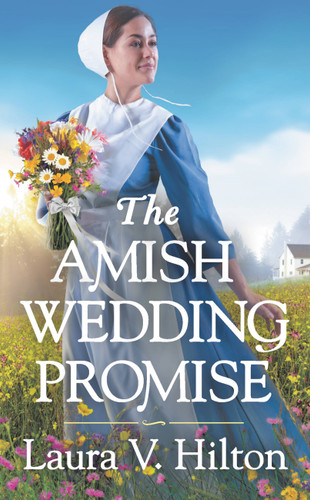 The Amish Wedding Promise (Hidden Springs #1) book cover by Laura V. Hilton