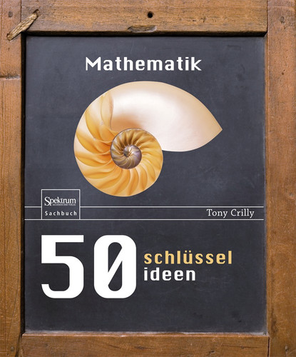 50 Schlüsselideen Mathematik book cover by Tony Crilly