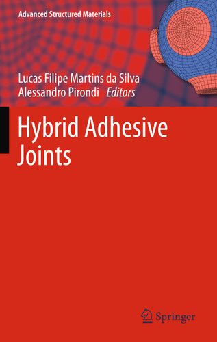 Hybrid Adhesive Joints (Advanced Structured Materials #6) book cover by 