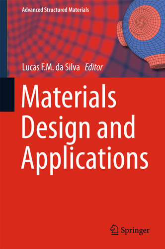 Materials Design and Applications (Advanced Structured Materials #65) book cover by 