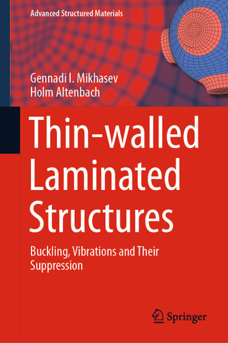 Thin-walled Laminated Structures: Buckling, Vibrations and Their Suppression (Advanced Structured Materials #106) book cover by Gennadi I. Mikhasev, Holm Altenbach