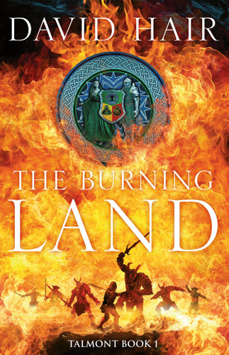 The Burning Land: The Talmont Trilogy Book 1 book cover by David Hair