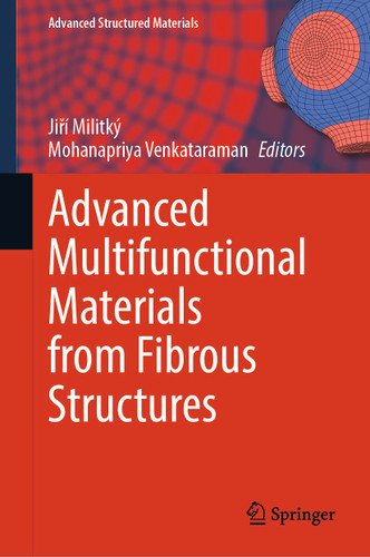 Advanced Multifunctional Materials from Fibrous Structures (Advanced Structured Materials #201) book cover by 